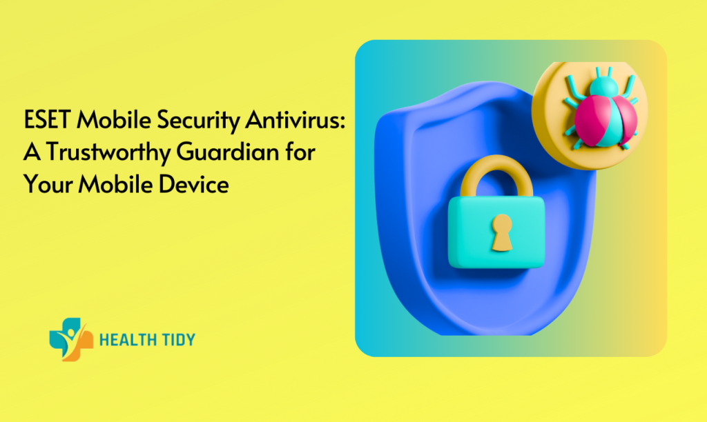 ESET Mobile Security Antivirus